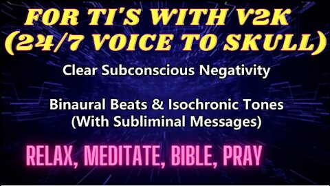 Clear Subconscious Negativity Binaural Beats & Isochronic Tones Subliminal MSG (Clear V2K RNM ELF)