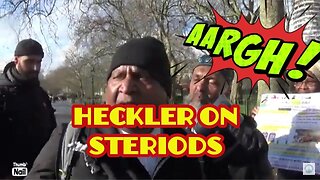 Heckler Asif on steriods. Speakers Corner