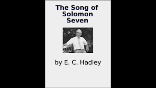 The Song of Solomon Chapter 7, by E C Hadley