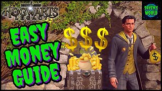 Easy Money Guide - Hogwarts Legacy - How to Make Money Fast