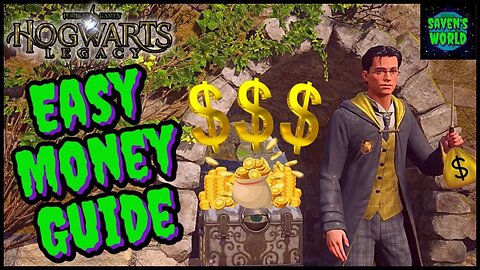 Easy Money Guide - Hogwarts Legacy - How to Make Money Fast