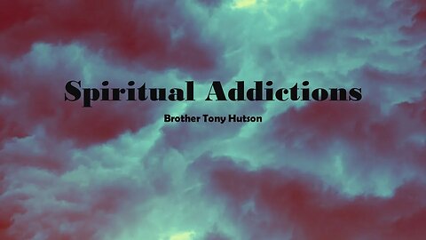 Spiritual Addictions