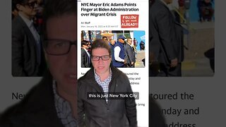 NYC Mayor Eric Adams Throws Biden Under The Bus!