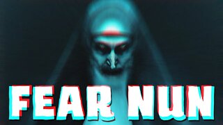 Fear Nun