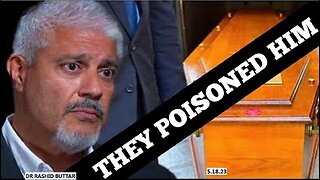 DR. 'RASHID BUTTAR' Was Poisoned For Airing This Video [?]