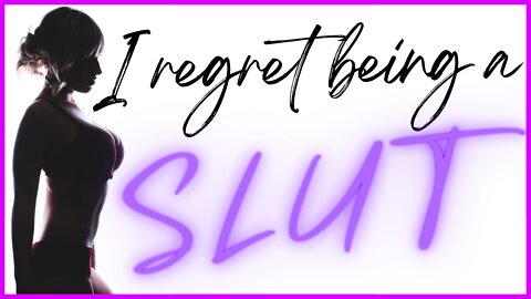I Regret Being a S.L.U.T. - Modern dating, empowerment and the feminist LIE. COLD OPEN.
