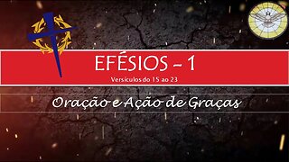 Efésios 1 - Oração e Ação de Graças