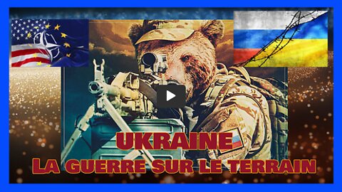 UKRAINE. Une drôle de guerre vue sur le terrain