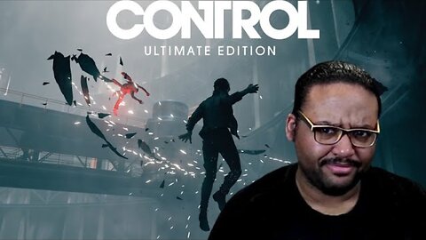 This Place Is An Infestation | Control Ultimate Edition #3