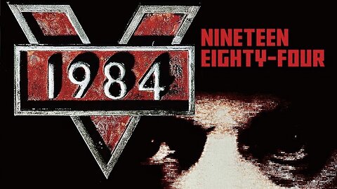 1984 (1984 Full Movie) | George Orwell's Classic Dystopian Science.. "Fiction"(?) | NOTE: Shame You Almost Let Them Have You Like This at Covid! | #NoBeauty #NoSex #Antifa #Communism #WereAlmostThere