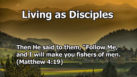 Living as Disciples