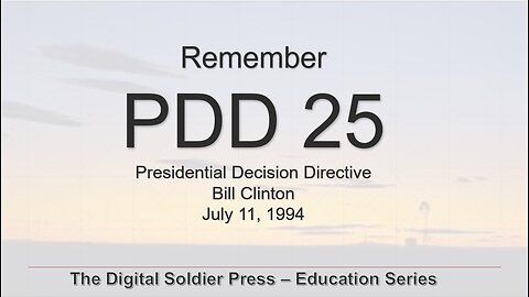 PDD-25 by Bill Clinton July 11, 1994 - Remember & Never Forget