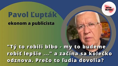 Pavol Ľupták o zákonitém cyklu všech měn, které nebyly kryté zlatem. Rozpadnou se v inflaci.