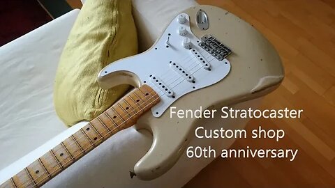 Guitar Demo Fender Stratocaster custom shop 60th anniversary