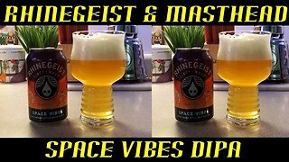 Rhinegeist & Masthead Brewery ~ Space Vibes Imperial IPA
