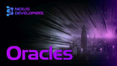 #Oracles- Nexus Developers - Ep.26