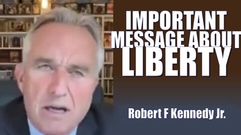 RFK Jr. on Liberty