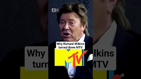 Why Richard Wilkins turned down MTV