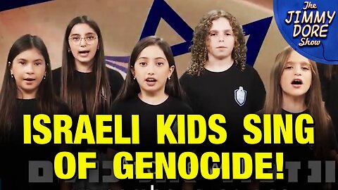 Israeli Children Sing Of Gaza Genocide In HUGE Public Relations Fail