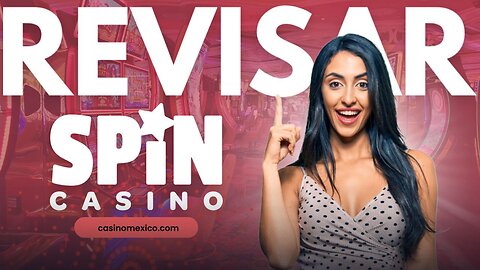 Revisión de Spin Casino 💰 Registro, bonos, pagos y más