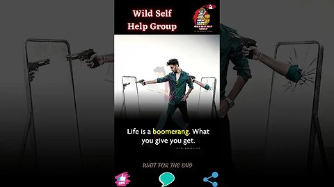 🔥 Life is boomerang 🔥 #shorts 🔥 #wildselfhelpgroup 🔥 18 July 2023 🔥