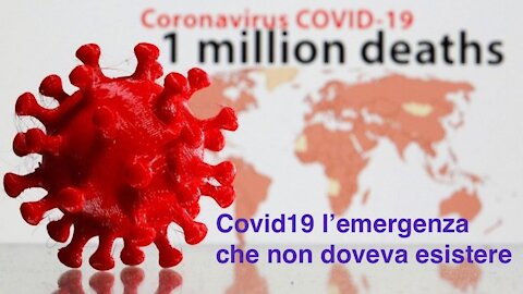 Covid19: l'emergenza che non doveva esistere