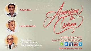 American in Crimea - with Special Guest Richard Dihlman