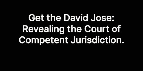 Review: David Jose: Revealing the Court of Competent Jurisdiction.