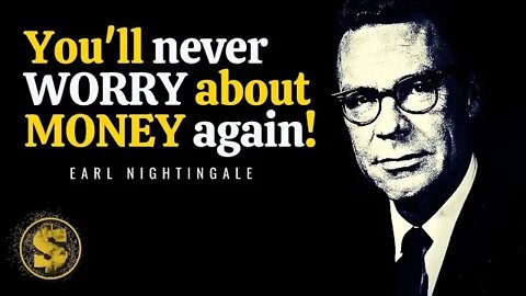 Do THIS Correctly! How the Top 5% Wealthy People Become That Way? - Earl Nightingale #Wealth
