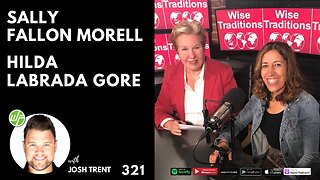 321 Sally Fallon Morell & Hilda Labrada Gore: Living In A Food Desert & Concrete Jungle