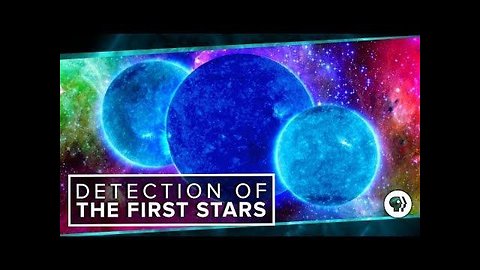 Scientists Have Detected the First Stars