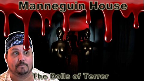 mannequin house horror game | The Dolls of Terror