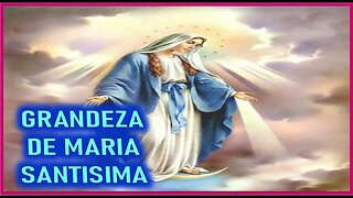 GRANDEZA DE MARIA SANTISIMA - CAPITULO 270 - VIDA DE JESUS Y MARIA POR ANA CATALINA EMMERICK