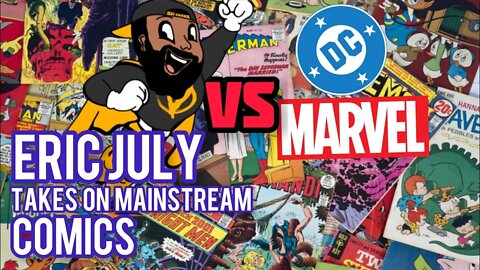 Eric July VS Marvel & DC! Independent Comic Books Rising! YoungRippa
