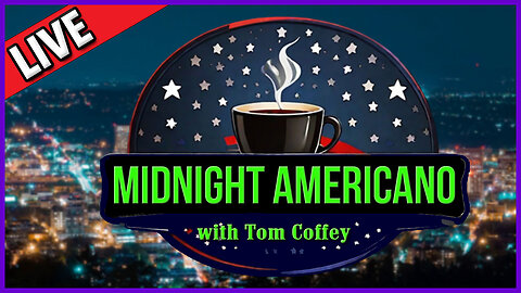 Midnight Americano 🌃 ☕ 🇺🇸 with Tom Coffey 🔥 October 28th, 2023 MA003