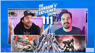 111: Armored Core 6 Review, Woundwort Roll, Gundam Poser Contest [The Gundam Explained Show]