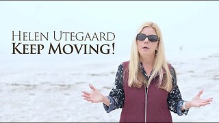 Helen Utegaard - Keep Moving!