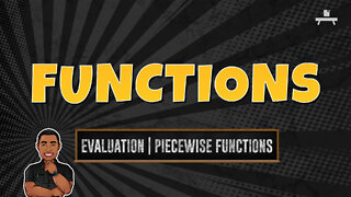 Functions | Evaluation | Piecewise Functions