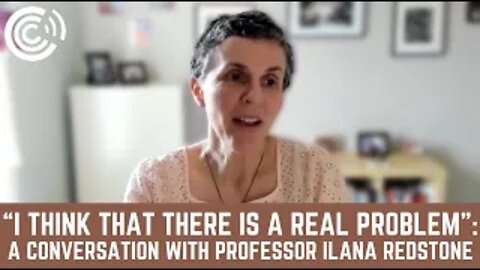 "I think that there is a real problem": A Conversation with Professor Ilana Redstone