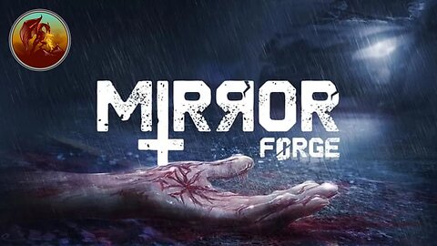 Mirror Forge | Did You See That