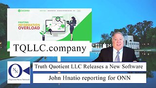 Truth Quotient LLC Releases a New Software | Dr. John Hnatio | ONN