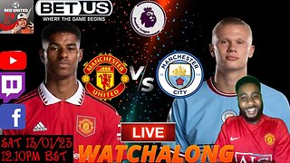 MANCHESTER UNITED vs MANCHESTER CITY LIVE Stream Watchalong PREMIER LEAGUE 22/23 | Ivorian Spice