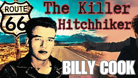 BILLY COOK: The Real Hitcher