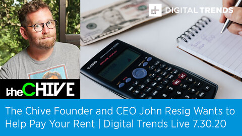 The Chive Is Here To Help Pay Rent | Digital Trends Live 7.30.20