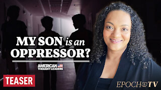 Gabrielle Clark: My Son Is Not An Oppressor Just Because He Looks White | TEASER