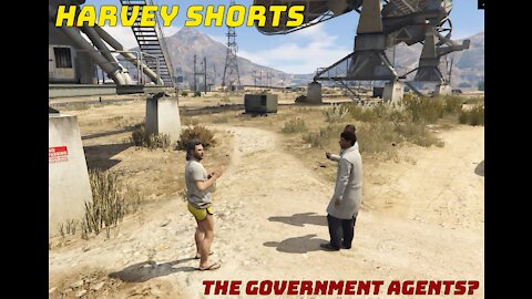 Harvey Shorts | The Government Agents?