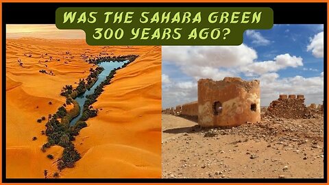 Was The Sahara Green 300 Years Ago? Old Maps Show Rivers, Lakes and Cities