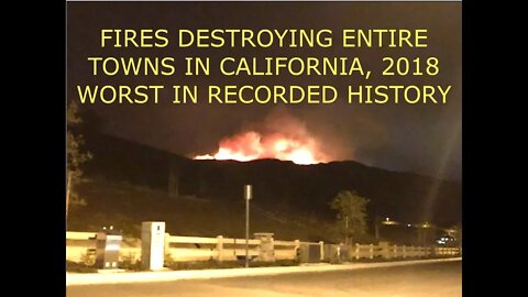 Catastrophic Wildfires in California Destroying Entire Towns, Only 5% Contained
