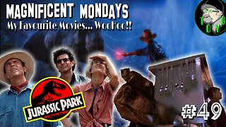 TOYG! Magnificent Mondays #49 - Jurassic Park (1993)
