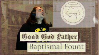 Good God Father - Baptismal Found [Live from Hearando Studios]